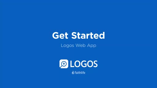 Get Started with the Logos Web App