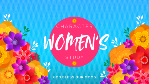 Women's Character Study