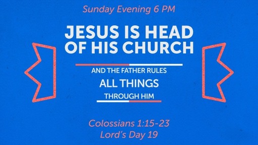 Jesus is Head of His Church