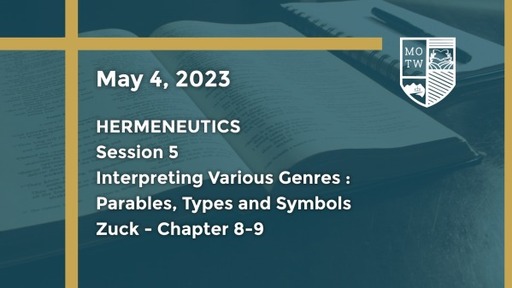 MOTW Hermeneutics Lesson 5 (restored 5/9/2023)