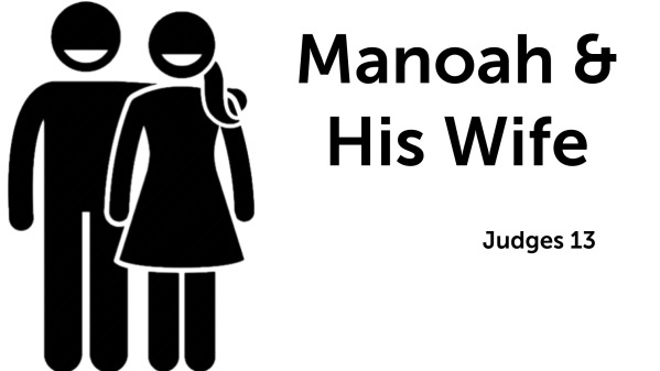 The Faith of Manoah's Wife