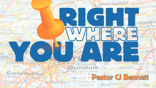 Right Where You Are: Part 4