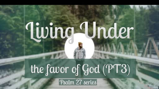 5/21/23 Living Under The Favor Of God PT3 (FULL CONTEMPORARY SERVICE)