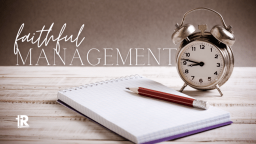 Faithful Management
