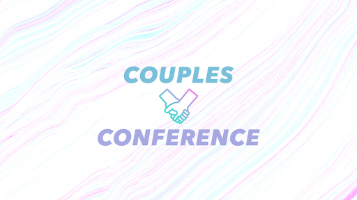 Couples Conference session 2