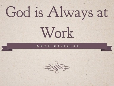 God is Always at Work