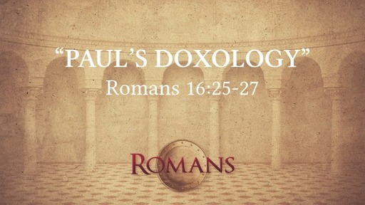 "Paul's Doxology"