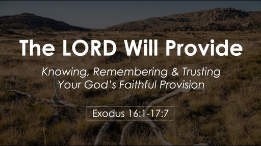 Exodus 16:1-17:7