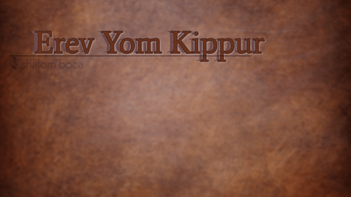 Erev Yom Kippur