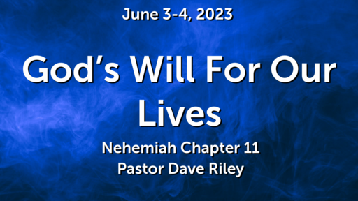 God's Will For Our Lives