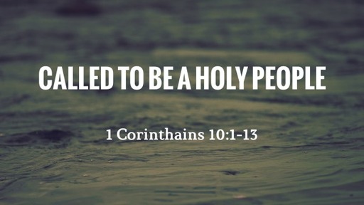 Called to Be A Holy People