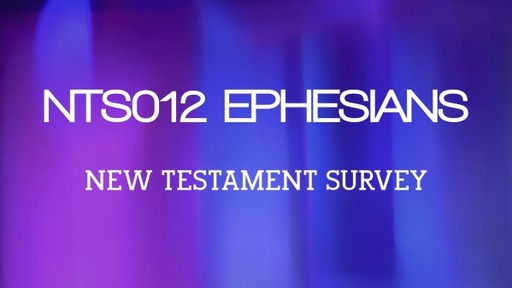 NTS012 Ephesians