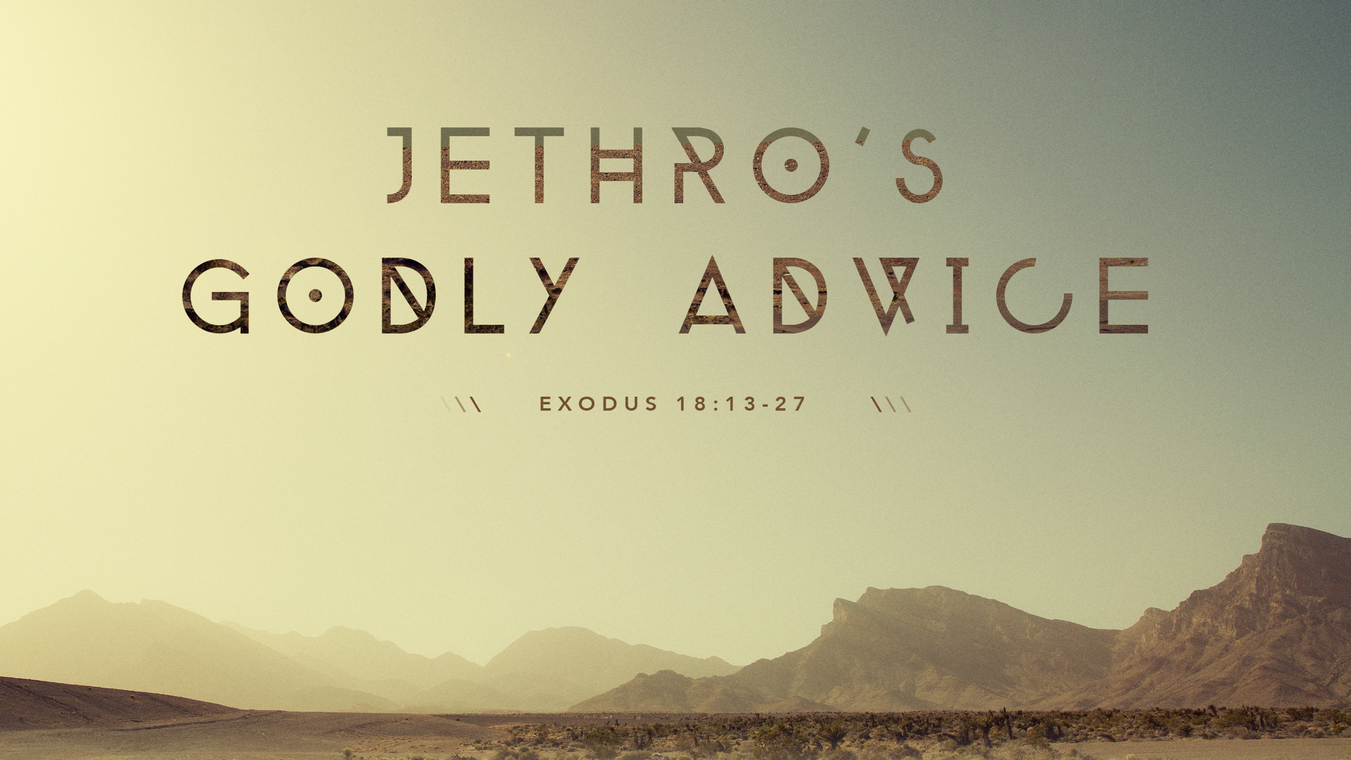 Jethro's Godly Advice