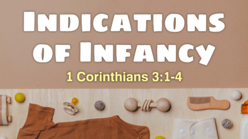 2022-09-04 SS - (TM) - Spiritual Growth Series #2 - INDICATIONS OF INFANCY