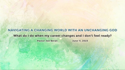 Navigating a changing world with an unchanging God