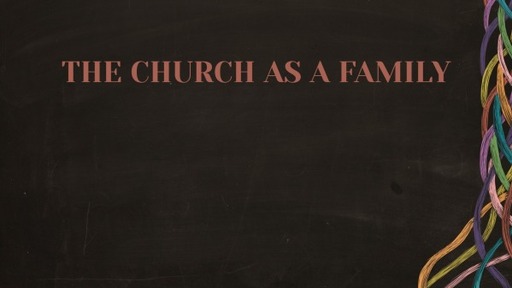 The Church as a Family