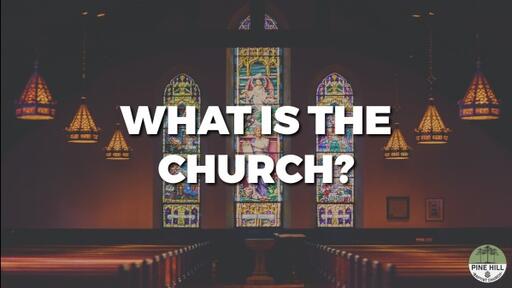 What is the Church?