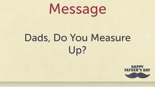Dads, Do You Measure Up?