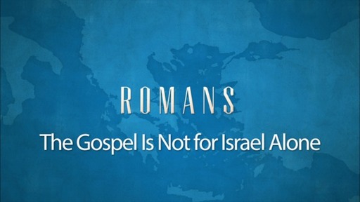 Gospel Is Not for Israel Alone