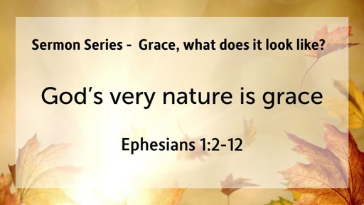 God’s very nature is grace