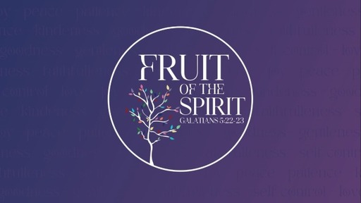 Fruit of the Spirit: Love 