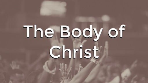 The Body of Christ 2023