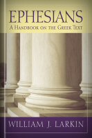 Ephesians: A Handbook on the Greek Text