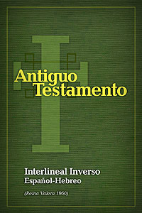 Interlineal inverso del Antiguo Testamento — español-hebreo (RV 1960)