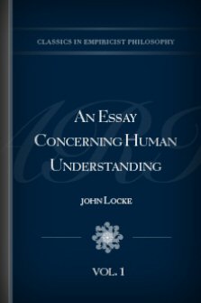 Compare And Contrast Essay Examples High School An Essay Concerning Human Understanding Vol Example Essay English also Examples Of Thesis Statements For Persuasive Essays An Essay Concerning Human Understanding Vol Logos Bible Software Writers Wanted