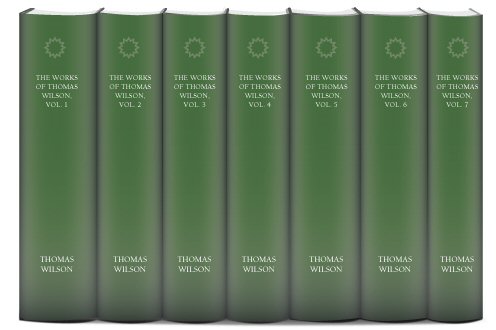 The Works of Thomas Wilson (7 vols.)