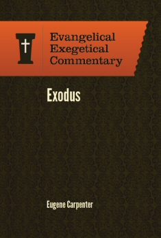 Exodus: Evangelical Exegetical Commentary (2 vols.) (EEC)