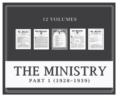 Ministry Magazine, Part 1 (1928–1939) (12 vols.)