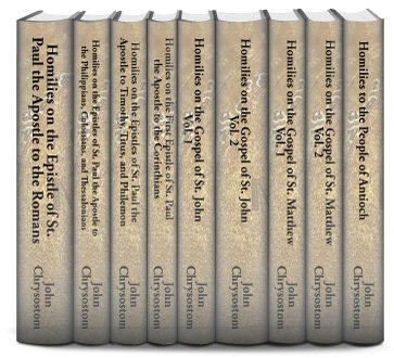 Homilies of St. John Chrysostom (9 vols.)