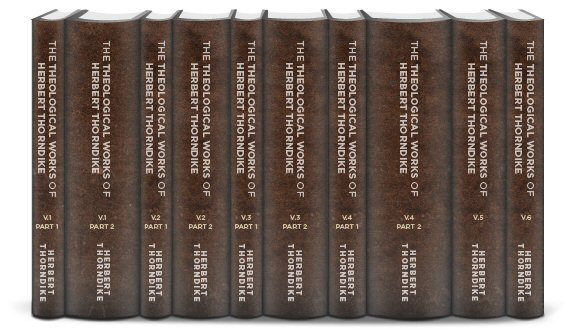 The Theological Works of Herbert Thorndike (10 vols.)