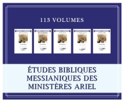 Collection d’études bibliques messianiques des Ministères Ariel