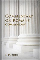 A Commentary on the Epistle to the Romans, with a Revised Translation