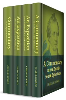 Charles Hodge Commentary Collection (4 vols.)