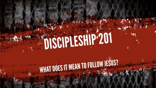 Discipleship 201