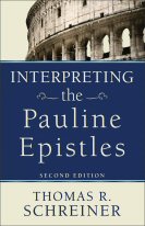 Interpreting the Pauline Epistles, 2nd ed.