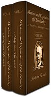 Mission and Expansion of Christianity in the First Three Centuries (2 vols.)
