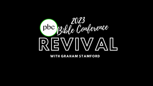 Revival 2023 Bible Conference