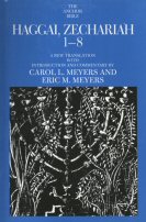 Carol Meyers and Eric M. Meyers, Anchor Yale Bible (AYB), Yale University Press, 2008, 552 pp.