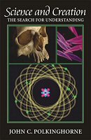 Science and Creation: The Search for Understanding