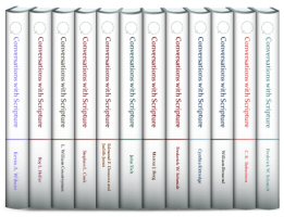 Conversations with Scripture Series (12 vols.)