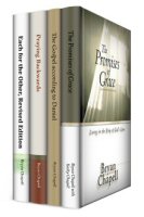 Select Works of Bryan Chapell (4 vols.)
