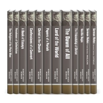 Select Works of Robert Hugh Benson (12 vols.)