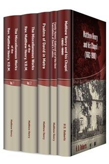 Select Life and Works of Matthew Henry (5 vols.)