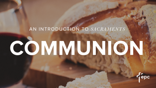 An Introduction to the Sacraments