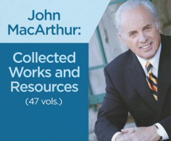 John MacArthur: Collected Works and Resources (47 vols.)