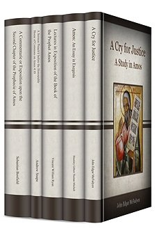 Classic Commentaries and Studies on Amos (5 vols.)